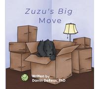 Zuzu's Big Move: Helping Children Navigate Change, One Paw at a Time!