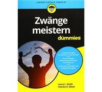 Zwänge meistern für Dummies | Charles H. Elliott Charles H. Elliott (Auteur)