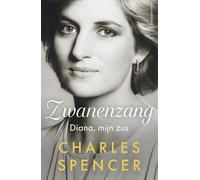 Zwanenzang: Diana, mijn zus