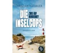 Zwei Auf Norderney Die Humorvolle Nordsee-Krimi-Reihe