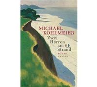 Zwei Herren am Strand | Michael Köhlmeier Michael Köhlmeier (Auteur)