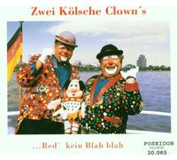Zwei Kölsche Clown'S - Red Kein Blah Blah