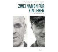 Zwei Namen für ein Leben: Die Akte Willi Stoph