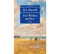 Zwei Wochen am Meer | Robert C. Sherriff Robert C. SherriffRobert C. Sherriff (Auteur)