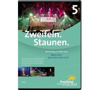 Zweifeln. Staunen. Abend 5: ProChrist 2013 - Mein Gott, dein Gott, kein Gott?