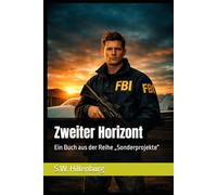 Zweiter Horizont: Ein Buch aus der Reihe „Sonderprojekte“