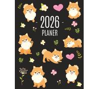 Zwergspitz Planer 2026: Agenda 2026 mit Hund: Top organisiert durchs Jahr! | Kalender mit Wochenansicht | Einfacher Überblick über die Terminpläne