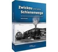 Zwickau Und Seine Schienenwege