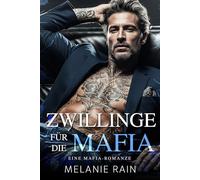 Zwillinge für die Mafia: Eine Mafia-Romanze
