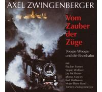 Zwingenberger, Axel - Vom Zauber Der Zuge
