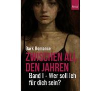 Zwischen all den Jahren: Wer soll ich für dich sein?