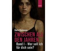 Zwischen all den Jahren: Wer soll ich für dich sein?