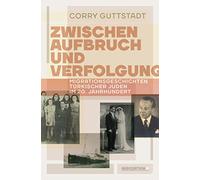 Zwischen Aufbruch und Verfolgung: Migrationsgeschichten türkischer Juden im 20. Jahrhundert