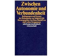 Zwischen Autonomie Und Verbundenheit