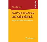 Zwischen Autonomie Und Verbundenheit