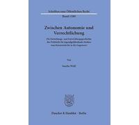 Zwischen Autonomie und Verrechtlichung: Die Entstehungs- und Entwicklungsgeschichte der Prüfstelle für jugendgefährdende Medien vom Kaiserreich bis in die Gegenwart