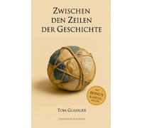 Zwischen den Zeilen der Geschichte: Historische Kurzgeschichten spannend und anders erzählt