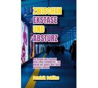 Zwischen Ekstase und Absturz: Wie Drogen und Psychose mein Leben veränderten und warum wir anders über Sucht sprechen müssen