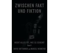 Zwischen Fakt und Fiktion.