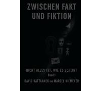Zwischen Fakt und Fiktion