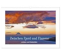 Zwischen Fjord und Flamme (Wandkalender 2026 DIN A3 quer), CALVENDO Monatskalender