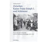 Zwischen Franz Joseph I. Und Schonerer Andreas Bèosche (Auteur)