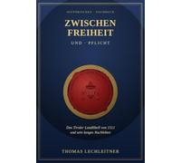 Zwischen Freiheit und Pflicht: Das Tiroler Landlibell von 1511 und sein langes Nachleben