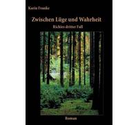 Zwischen Lüge Und Wahrheit