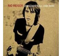 Reiser, Rio - Zwischen & Zero [Import]