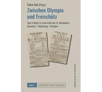 Zwischen Olympia Und Freischütz