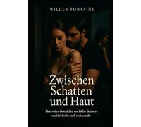 Zwischen Schatten und Haut