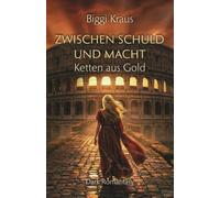 Zwischen Schuld und Macht: Ketten aus Gold