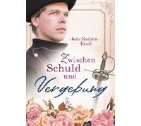 Zwischen Schuld Und Vergebung