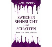 Zwischen Sehnsucht und Schatten: Wenn Liebe im Feuer steht