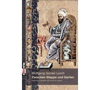 Zwischen Steppe Und Garten