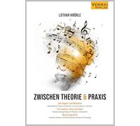 Zwischen Theorie & Praxis: Von Regeln und Rebellion - Frei spielen, klug schreiben - Musik begreifen