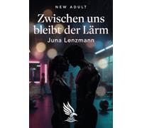 Zwischen uns bleibt der Lärm