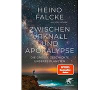 Entre le Big Bang et l'apocalypse – La grande histoire de notre planète