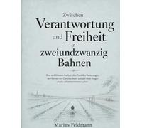 Zwischen Verantwortung und Freiheit in zweiundzwanzig Bahnen: Eine einfühlsame Analyse über familiäre Belastungen, den Roman von Caroline Wahl und das stille Ringen um ein selbstbestimmtes Leben