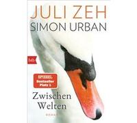 Zwischen Welten | Juli Zeh Juli Zeh (Auteur)