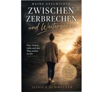 Zwischen Zerbrechen und Weitergehen: Über Verlust, Liebe und den Weg zurück zu mir