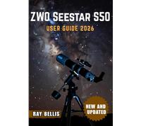 ZWO Seestar S50 User Guide 2026