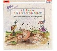 Zwölf (12) Bunte Liedergeschichten. CD Zuckowski, Rolf (Auteur)