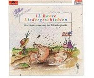 Zwölf (12) Bunte Liedergeschichten. CD Zuckowski, Rolf (Auteur)