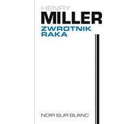 Zwrotnik Raka - Henry Miller (livre en polonais)