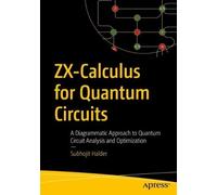 ZX-Calculus for Quantum Circuits: A Diagrammatic Approach to Quantum Circuit Analysis and Optimization
