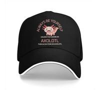 ZXMDJHJ Always Be an Axolotl, Always Be Youself Casquette de Baseball Hommes Chapeaux Femmes Visière Protection Snapback Axolotl Lover Caps