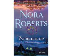 Życie nocne - Nora Roberts (livre en polonais)