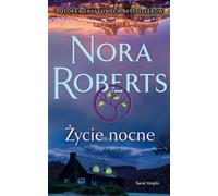 Życie nocne - Nora Roberts (livre en polonais)