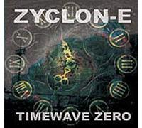 Zyclon-E - Timewave Zero [Import]
